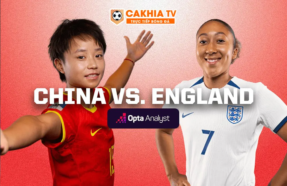 Nhận định soi kèo Nữ Trung Quốc vs Nữ Anh, 18h00 ngày 01/08/2023