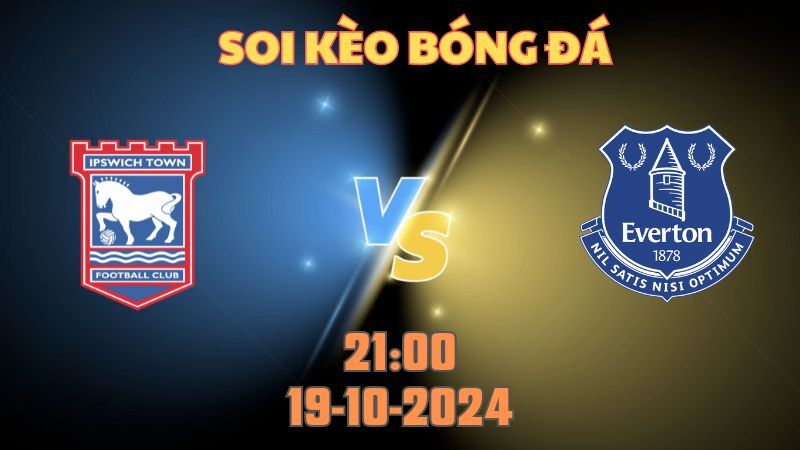 Ipswich gặp Everton