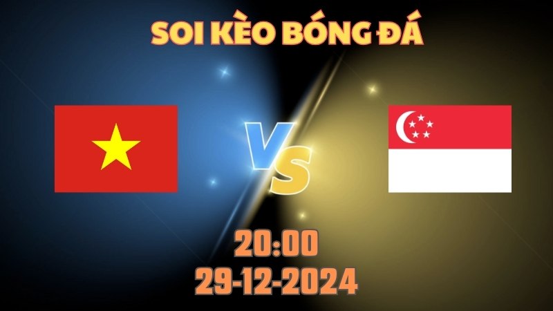 Việt Nam vs Singapore